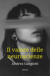 Il valore delle neuroscienze - Librerie.coop