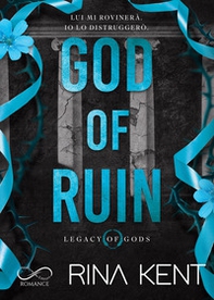 God of ruin. Legacy of Gods. Ediz. italiana - Librerie.coop
