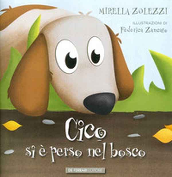 Cico si è perso nel bosco - Librerie.coop Cico si è perso nel bosco - Librerie.coop