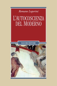 L’autocoscienza del moderno - Librerie.coop L’autocoscienza del moderno - Librerie.coop