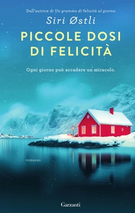 Piccole dosi di felicità - Librerie.coop Piccole dosi di felicità - Librerie.coop