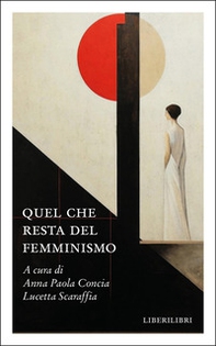 Quel che resta del femminismo - Librerie.coop