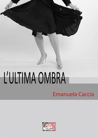 L'ultima ombra - Librerie.coop