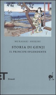 Storia di Genji. Il principe splendente. Romanzo giapponese dell'XI secolo - Librerie.coop