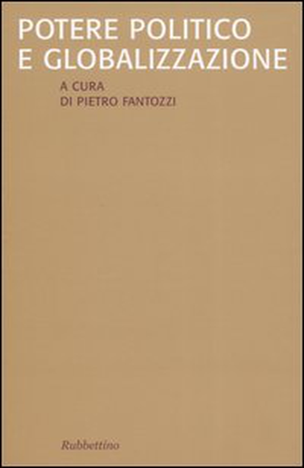 Potere politico e globalizzazione - Librerie.coop Potere politico e globalizzazione - Librerie.coop