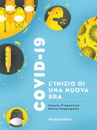 Covid-19. L'inizio di una nuova era - Librerie.coop