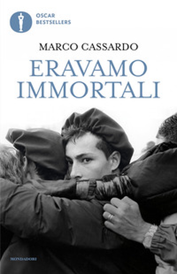 Eravamo immortali - Librerie.coop Eravamo immortali - Librerie.coop