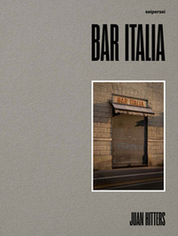 Bar Italia - Librerie.coop Bar Italia - Librerie.coop