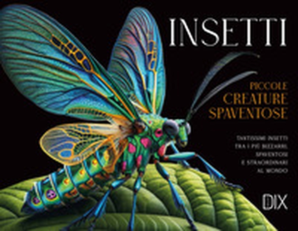 Gli insetti - Librerie.coop Gli insetti - Librerie.coop