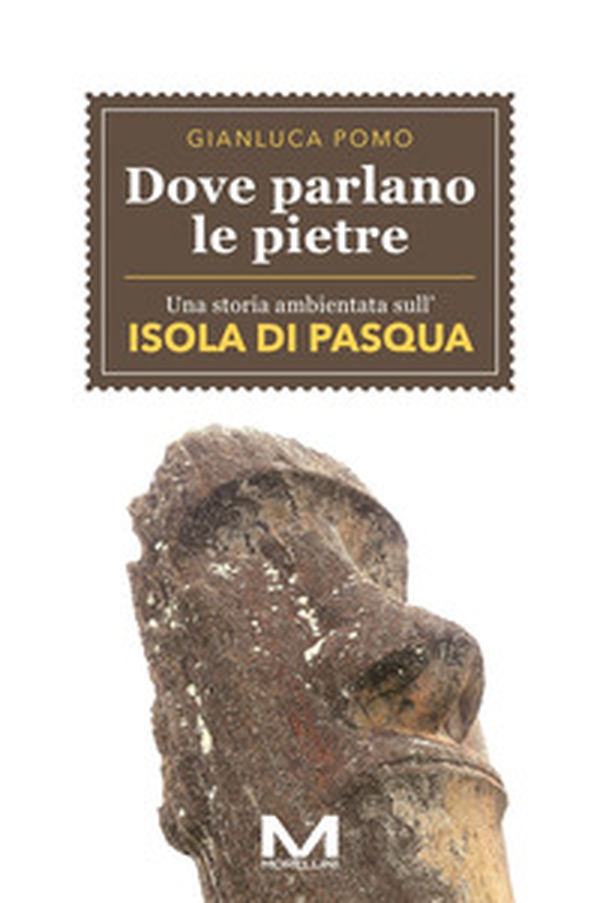 Dove parlano le pietre - Librerie.coop Dove parlano le pietre - Librerie.coop