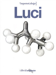 Luci. I libri di Artedossier - Librerie.coop Luci. I libri di Artedossier - Librerie.coop