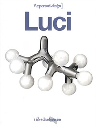 Luci. I libri di Artedossier - Librerie.coop