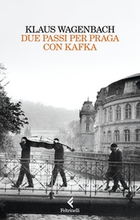 Due passi per Praga con Kafka - Librerie.coop