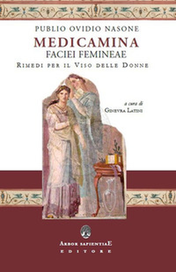 Medicamina faciei. Rimedi per il viso delle donne - Librerie.coop Medicamina faciei. Rimedi per il viso delle donne - Librerie.coop