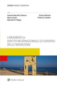 Lineamenti di diritto internazionale ed europeo delle migrazioni - Librerie.coop