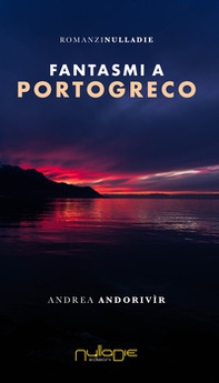 Fantasmi a Portogreco - Librerie.coop