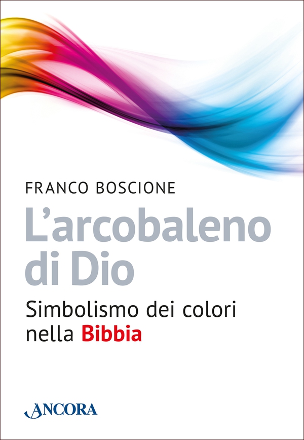 L'arcobaleno di Dio - Librerie.coop