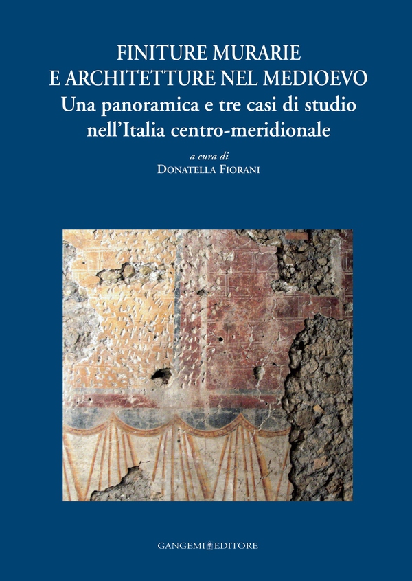 Finiture murarie e architetture nel medioevo - Librerie.coop Finiture murarie e architetture nel medioevo - Librerie.coop