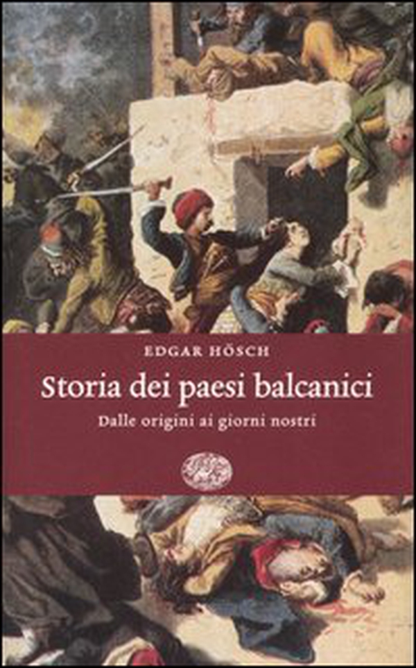 Storia dei paesi balcanici. Dalle origini ai giorni nostri - Librerie.coop Storia dei paesi balcanici. Dalle origini ai giorni nostri - Librerie.coop