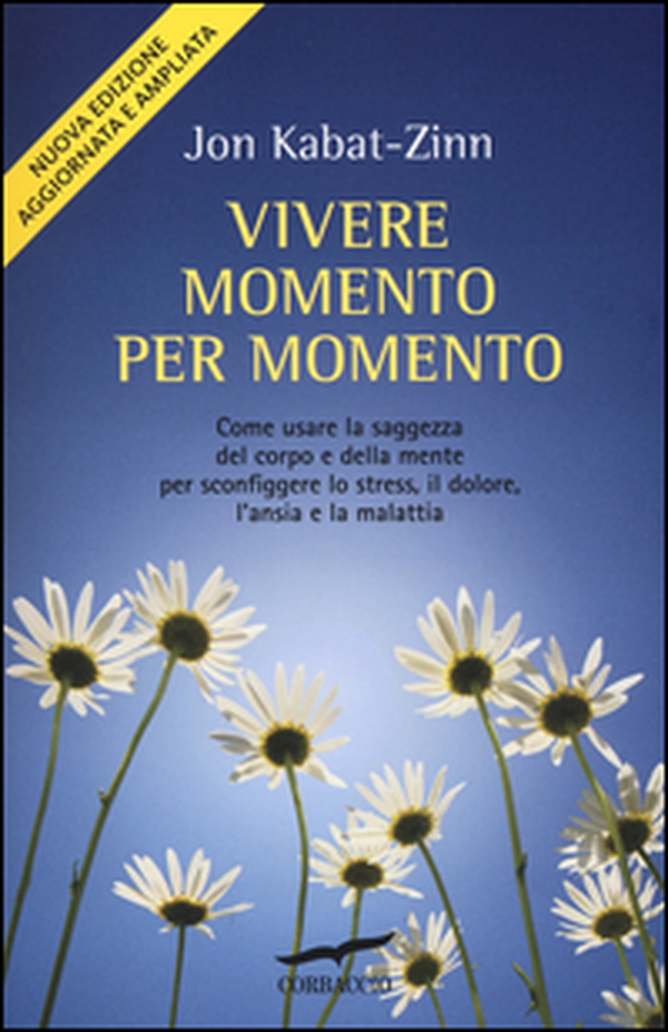 Vivere momento per momento - Librerie.coop Vivere momento per momento - Librerie.coop