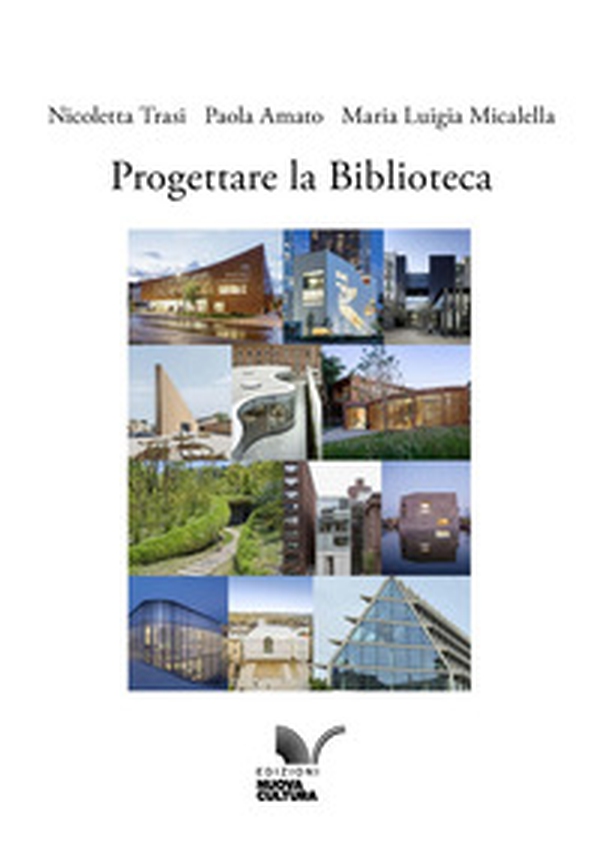 Progettare la biblioteca - Librerie.coop Progettare la biblioteca - Librerie.coop