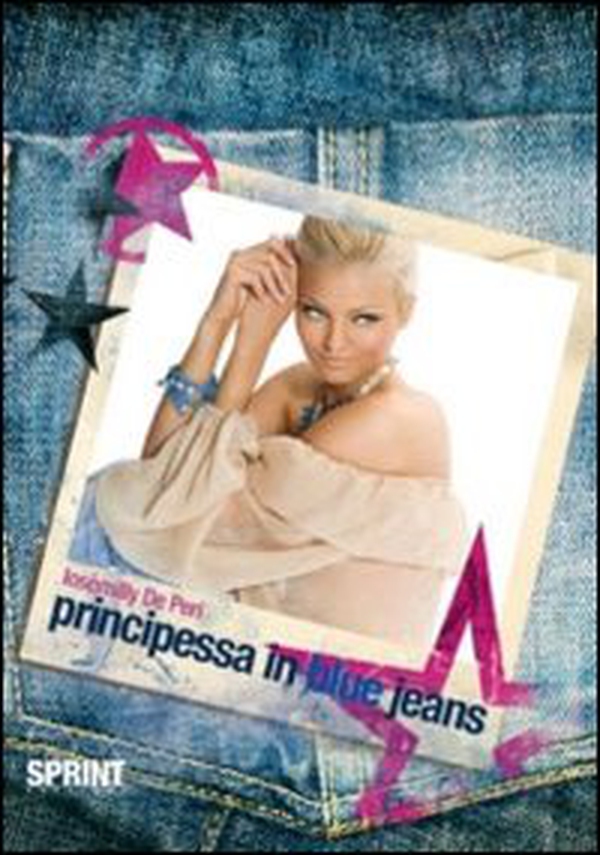 Principessa in blue jeans - Librerie.coop Principessa in blue jeans - Librerie.coop