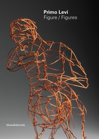 Primo Levi. Figure. Ediz. italiana e inglese - Librerie.coop