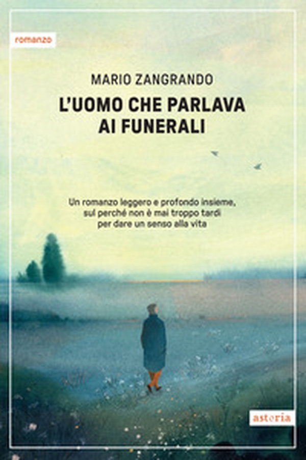 L'uomo che parlava ai funerali - Librerie.coop L'uomo che parlava ai funerali - Librerie.coop