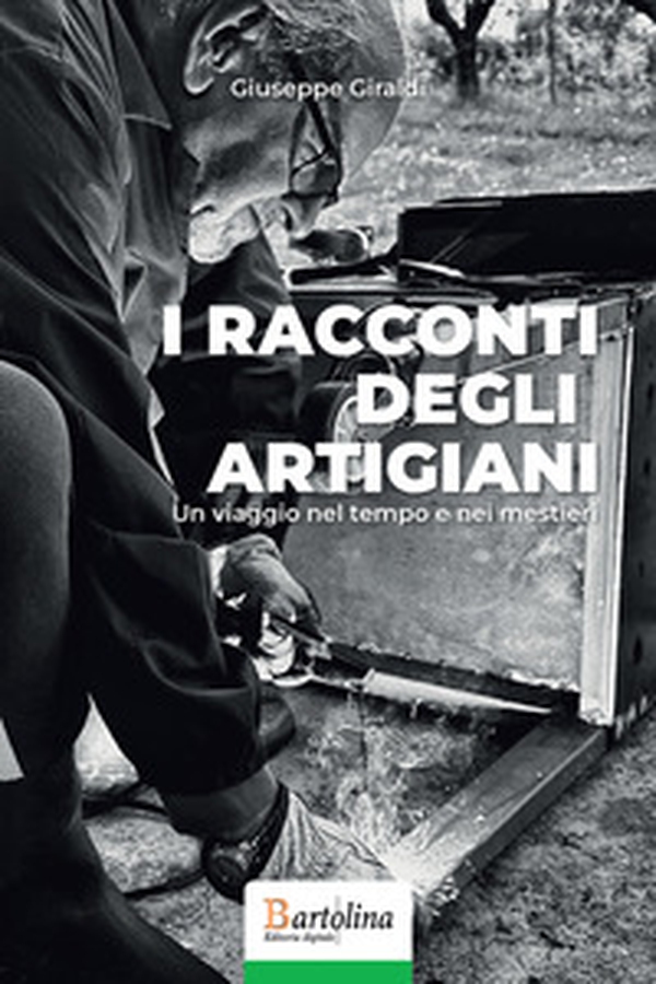 I racconti degli artigiani. Un viaggio nel tempo e nei mestieri - Librerie.coop I racconti degli artigiani. Un viaggio nel tempo e nei mestieri - Librerie.coop