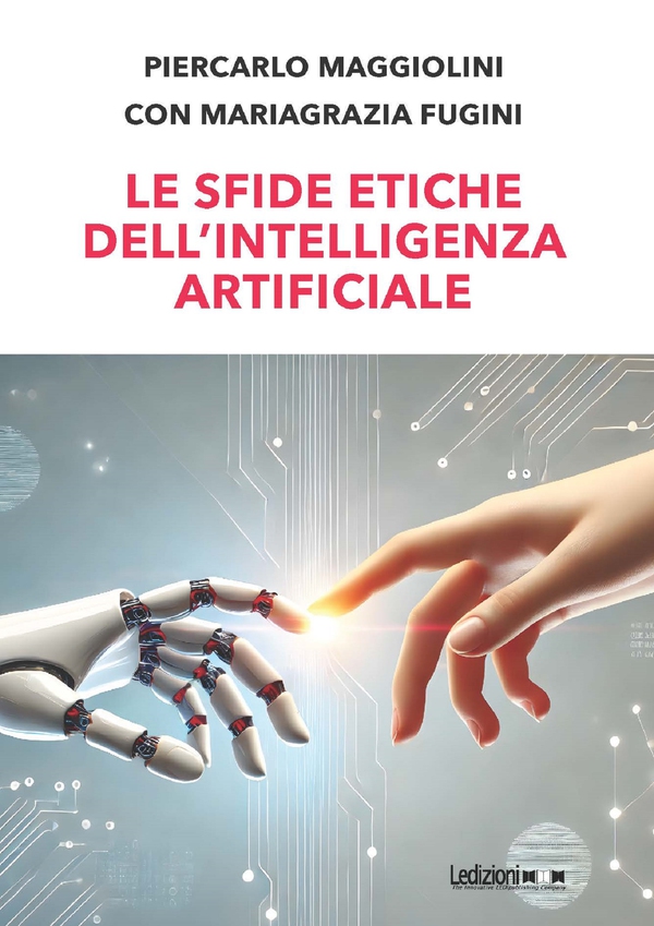 Le sfide etiche dell'Intelligenza Artificiale - Librerie.coop Le sfide etiche dell'Intelligenza Artificiale - Librerie.coop