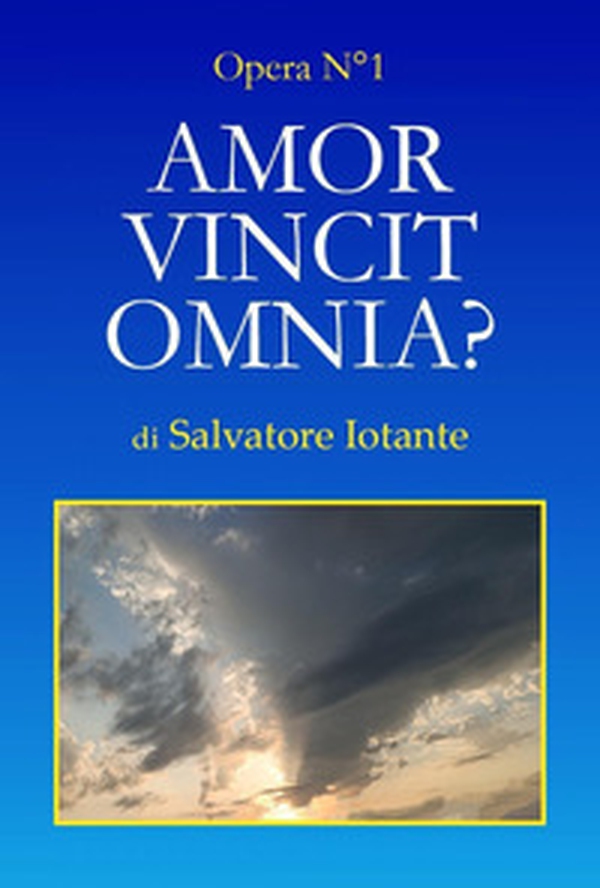Amor vincit omnia? - Vol. 1 - Librerie.coop Amor vincit omnia? - Vol. 1 - Librerie.coop