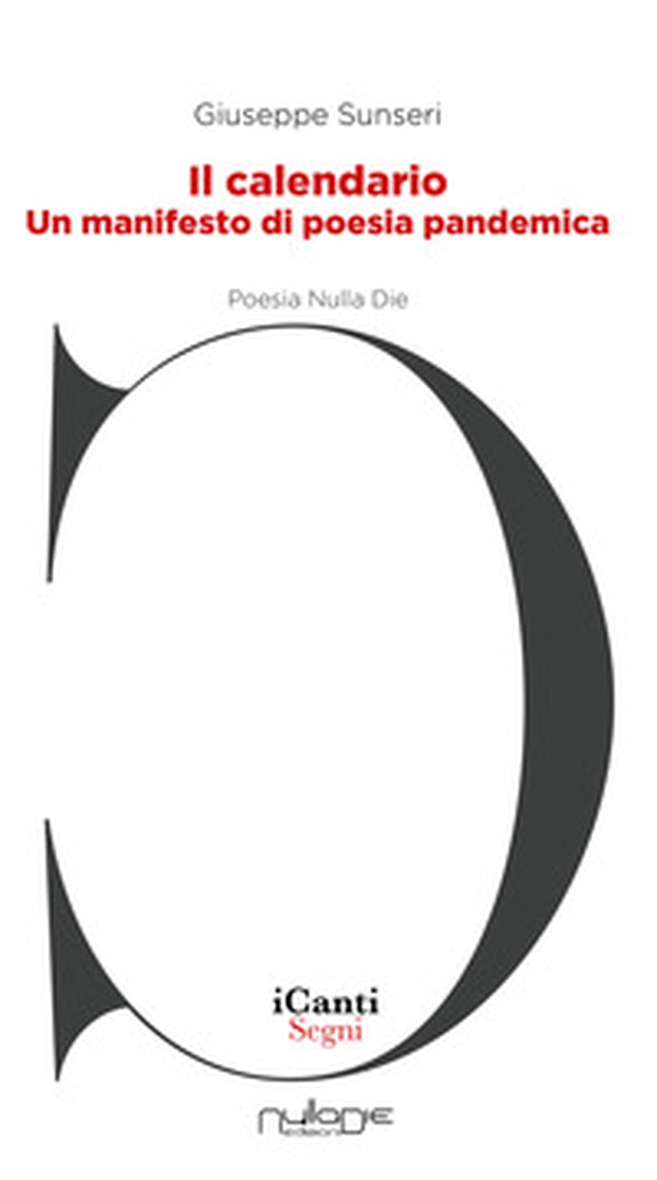 Il calendario. Un manifesto di poesia pandemica - Librerie.coop Il calendario. Un manifesto di poesia pandemica - Librerie.coop