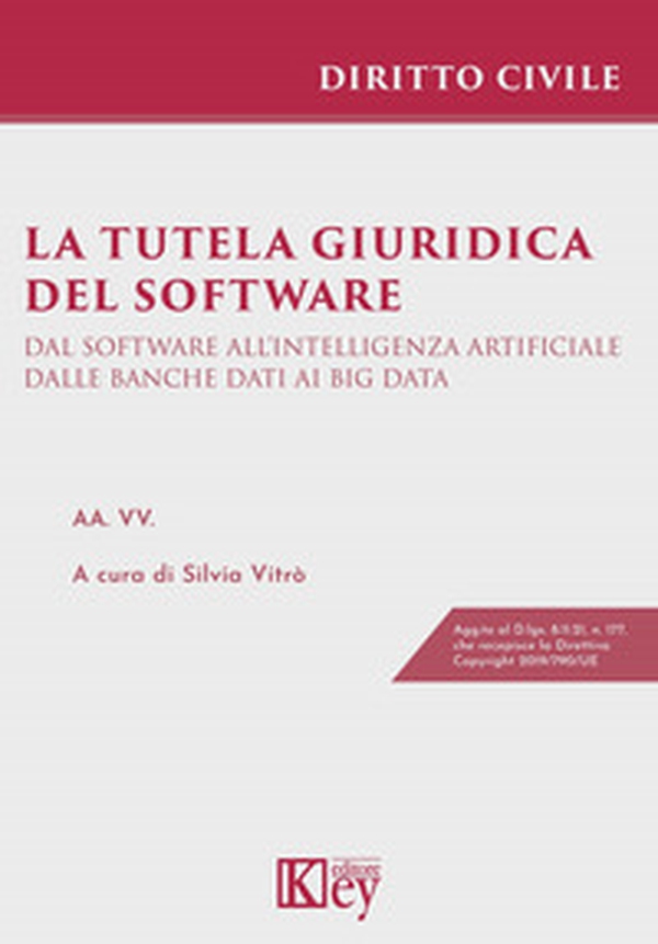 La tutela giuridica del software - Librerie.coop La tutela giuridica del software - Librerie.coop