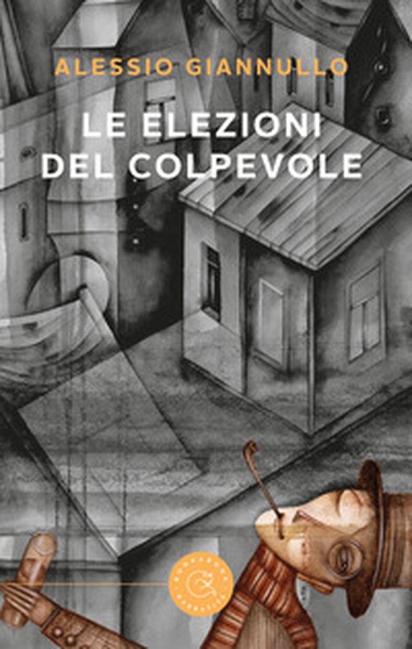 Le elezioni del colpevole - Librerie.coop Le elezioni del colpevole - Librerie.coop