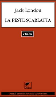 La peste scarlatta - Librerie.coop La peste scarlatta - Librerie.coop