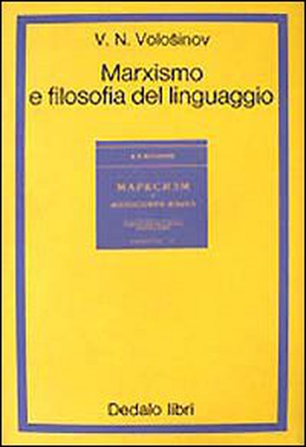 Marxismo e filosofia del linguaggio - Librerie.coop Marxismo e filosofia del linguaggio - Librerie.coop