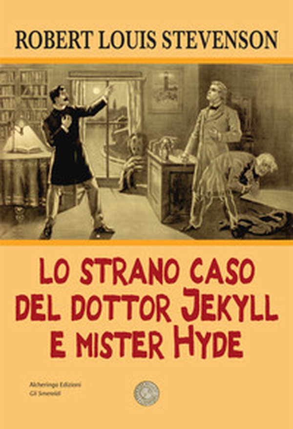 Lo strano caso del dottor Jekyll e del signor Hyde - Librerie.coop