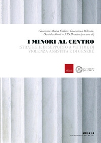 I minori al centro. Strategie di supporto a vittime di violenza assistita e di genere - Librerie.coop