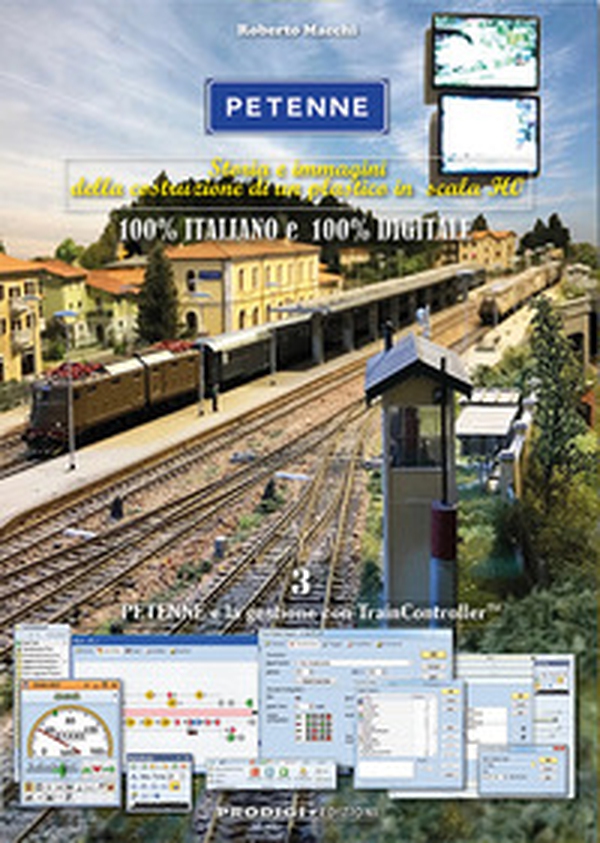 Petenne. Storia e immagini della costruzione di un plastico in scala H0 - Librerie.coop Petenne. Storia e immagini della costruzione di un plastico in scala H0 - Librerie.coop