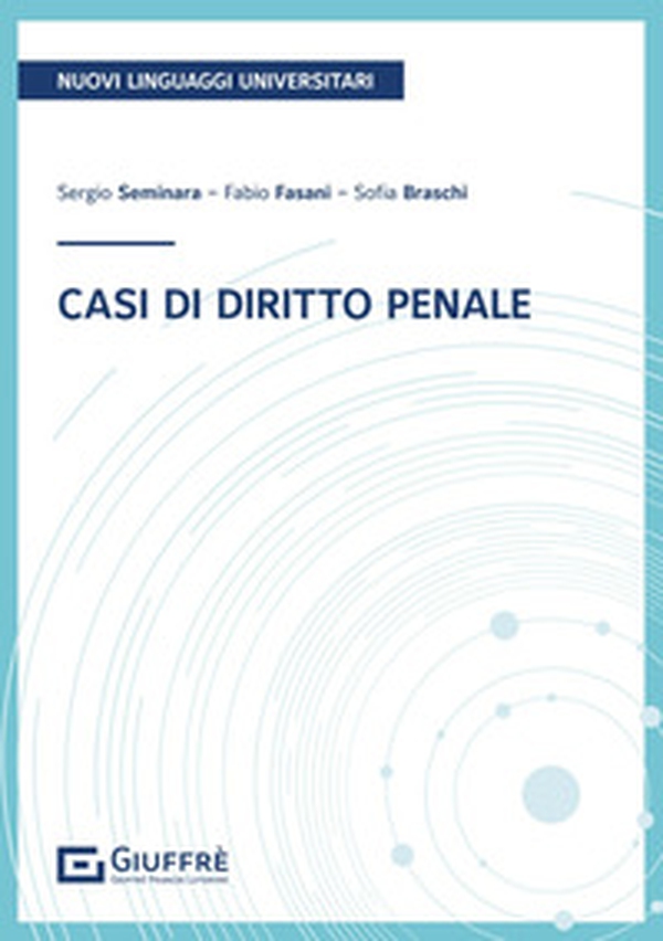 Casi di diritto penale - Librerie.coop Casi di diritto penale - Librerie.coop