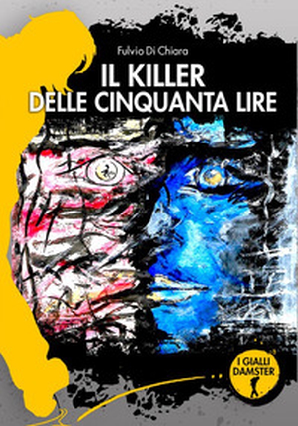 Il killer delle cinquanta lire - Librerie.coop
