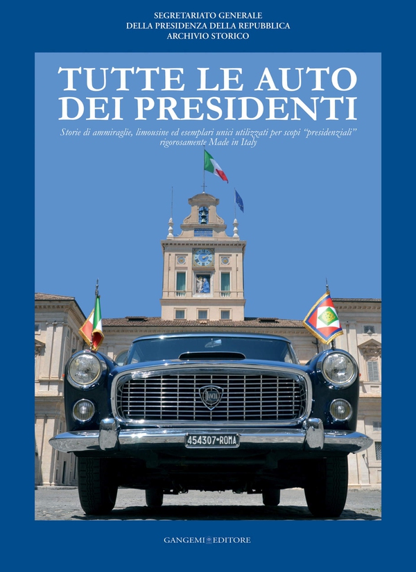 Tutte le auto dei Presidenti - Librerie.coop Tutte le auto dei Presidenti - Librerie.coop