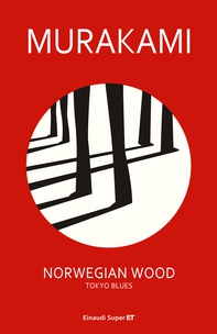 Norwegian Wood. Tokyo Blues - Librerie.coop Norwegian Wood. Tokyo Blues - Librerie.coop