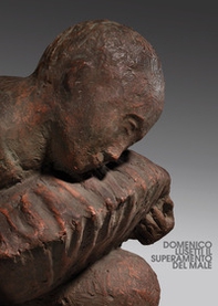 Domenico Lusetti, Il superamento del male - Librerie.coop Domenico Lusetti, Il superamento del male - Librerie.coop