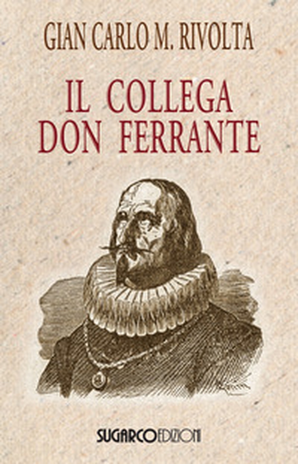 Il collega don Ferrante - Librerie.coop Il collega don Ferrante - Librerie.coop