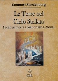 Le terre nel cielo stellato. I loro abitanti, i loro spiriti e angeli - Librerie.coop