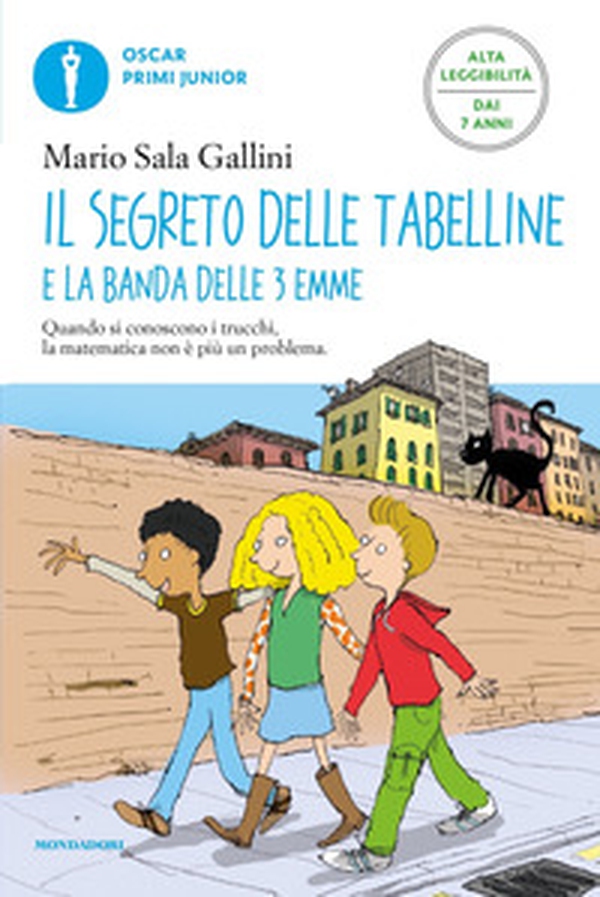 Il segreto delle tabelline e la Banda delle 3 emme. Ediz. ad alta leggibilità - Librerie.coop Il segreto delle tabelline e la Banda delle 3 emme. Ediz. ad alta leggibilità - Librerie.coop
