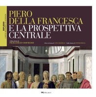 Piero della Francesca e la prospettiva centrale - Librerie.coop