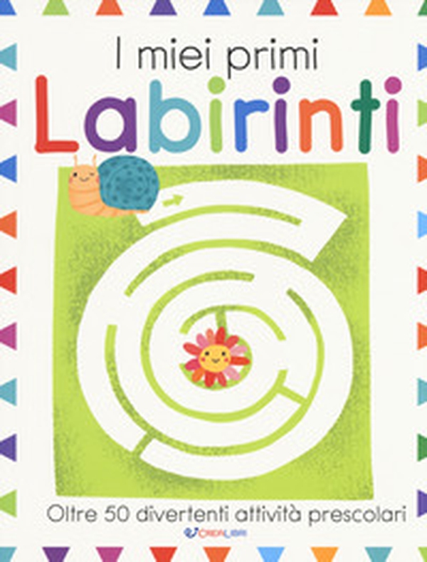 I miei primi labirinti - Librerie.coop I miei primi labirinti - Librerie.coop