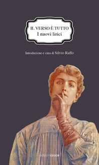 Il verso è tutto. I nuovi lirici - Librerie.coop Il verso è tutto. I nuovi lirici - Librerie.coop